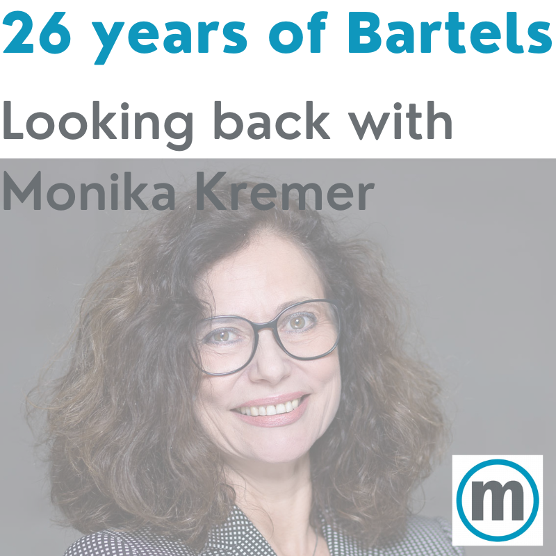 26 years of Bartels: Looking back with Monika Kremer